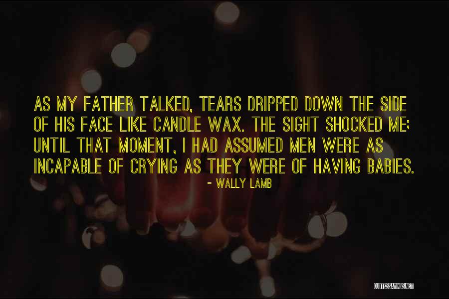 Biruan Quotes By Wally Lamb Biruan Quotes By Wally Lamb