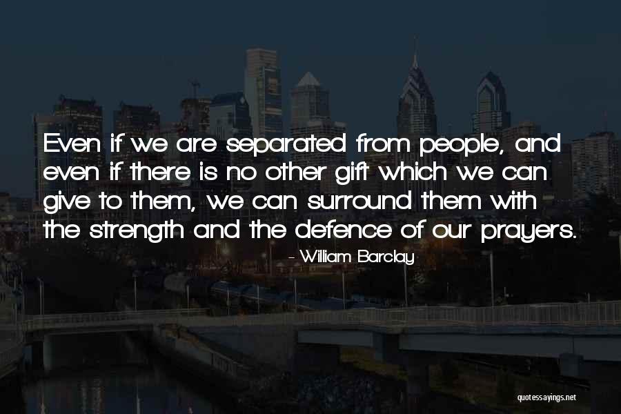 Biruan Quotes By William Barclay Biruan Quotes By William Barclay