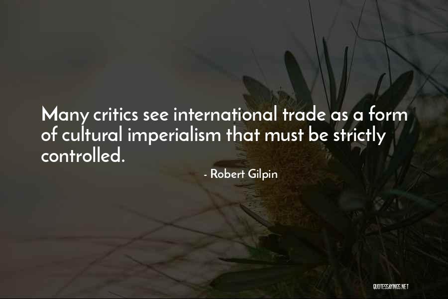 Birute Barodicaite Quotes By Robert Gilpin Birute Barodicaite Quotes By Robert Gilpin
