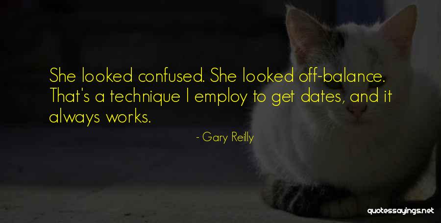 Birzois Quotes By Gary Reilly Birzois Quotes By Gary Reilly