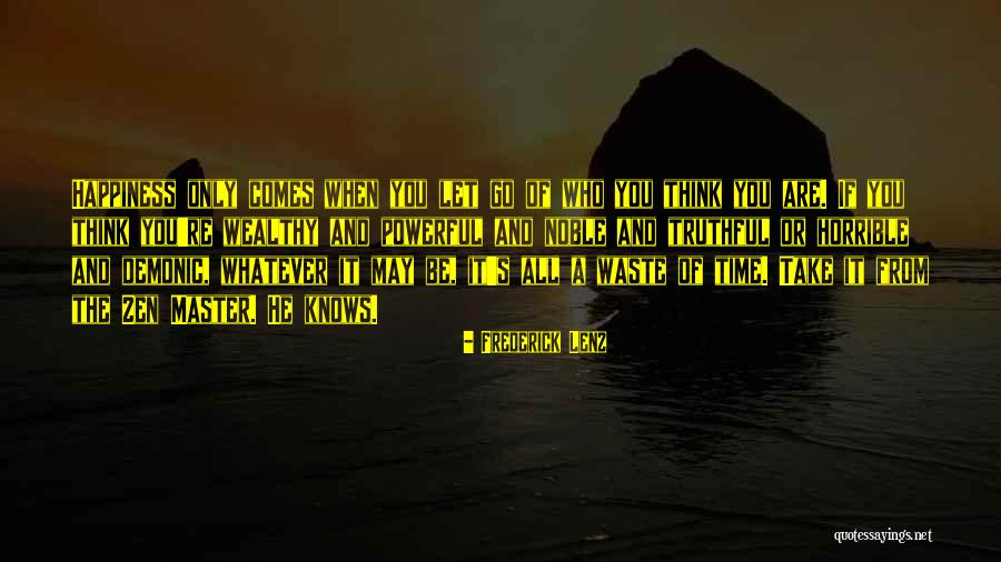 Bisaya Funny Morning Quotes By Frederick Lenz