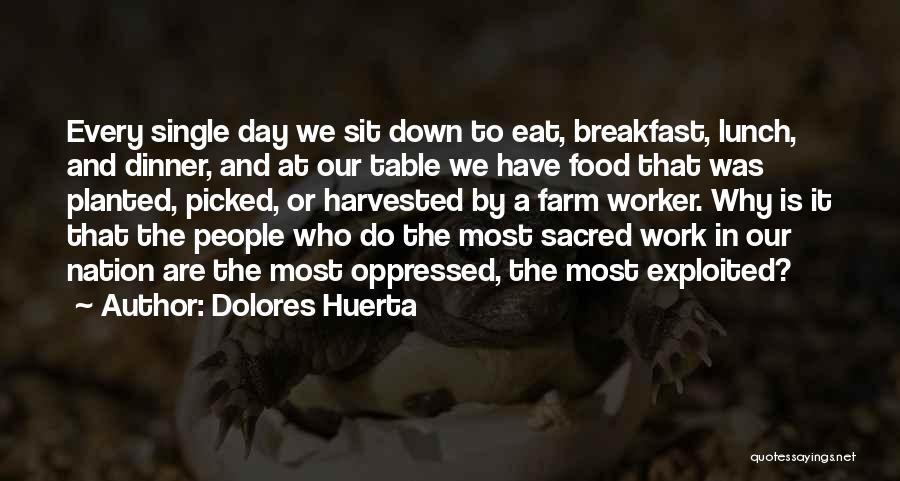 Bisaya Lingaw Quotes By Dolores Huerta