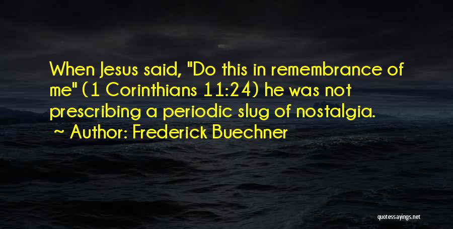 Bisaya Nga Gugma Quotes By Frederick Buechner