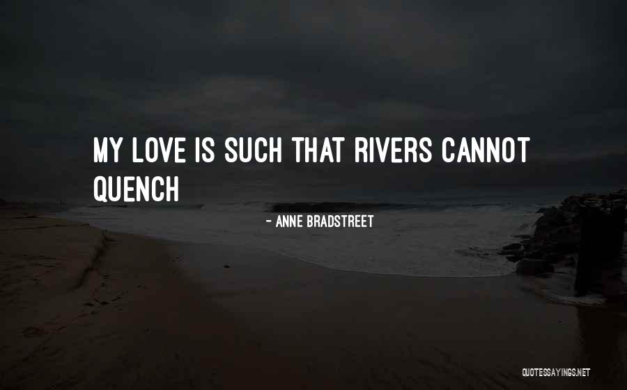 Bisbiglio Quotes By Anne Bradstreet Bisbiglio Quotes By Anne Bradstreet