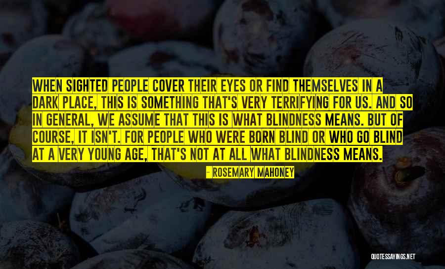 Bisbiglio Quotes By Rosemary Mahoney Bisbiglio Quotes By Rosemary Mahoney