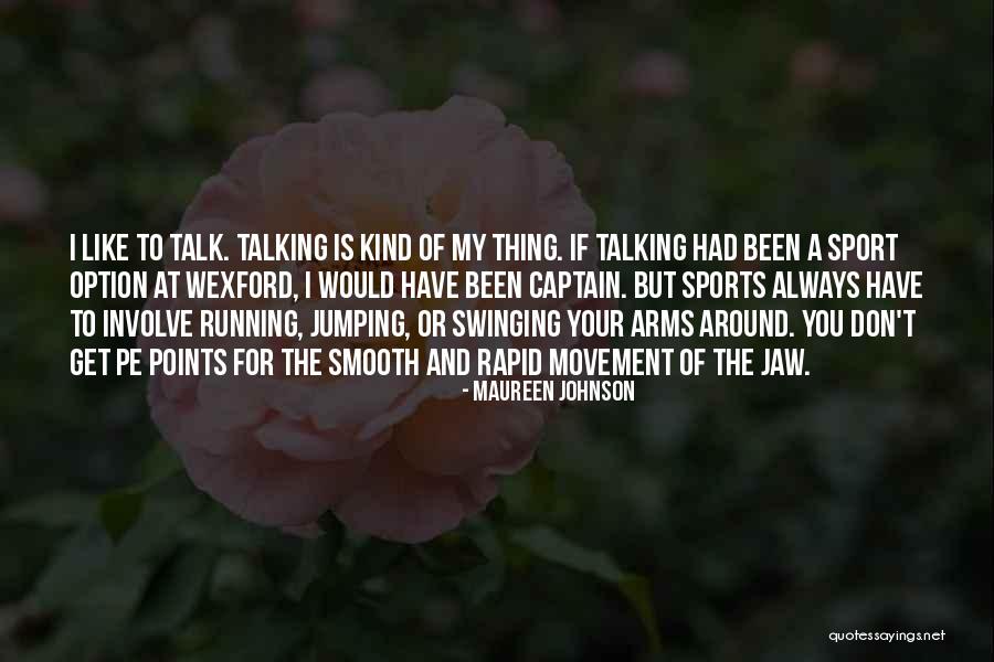 Biscailuz Pistol Quotes By Maureen Johnson Biscailuz Pistol Quotes By Maureen Johnson
