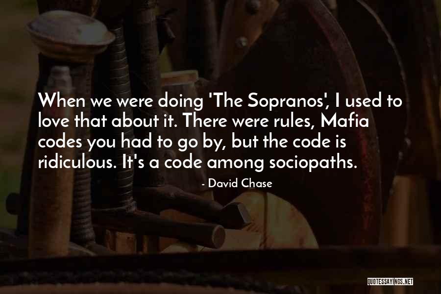 Biscaro Counter Quotes By David Chase Biscaro Counter Quotes By David Chase