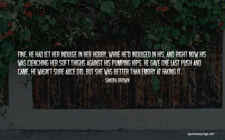 Bischoff Reservoir Quotes By Sandra Brown Bischoff Reservoir Quotes By Sandra Brown