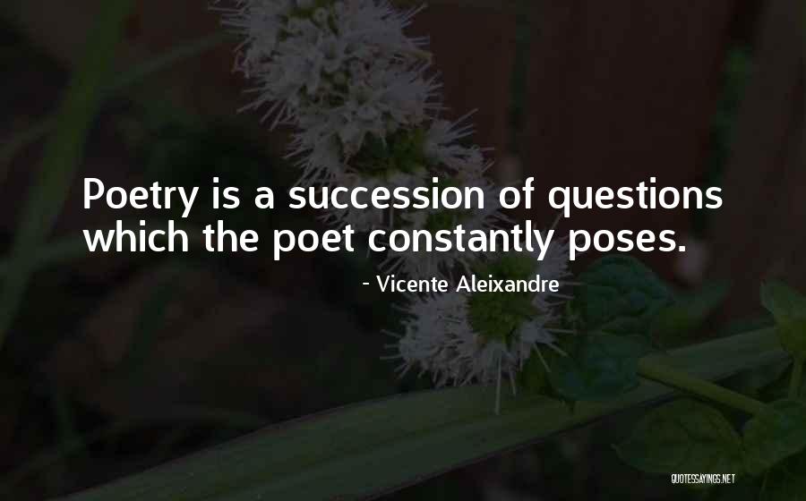 Bischoff Reservoir Quotes By Vicente Aleixandre Bischoff Reservoir Quotes By Vicente Aleixandre