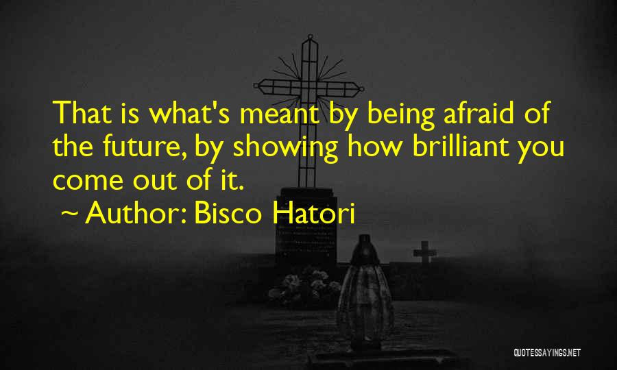 Bisco Hatori Quotes 1549082