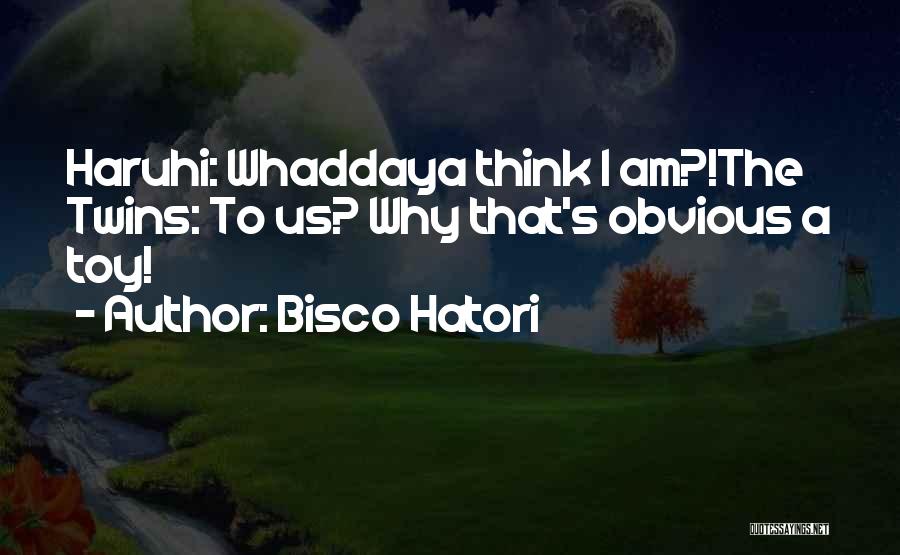 Bisco Hatori Quotes 356843