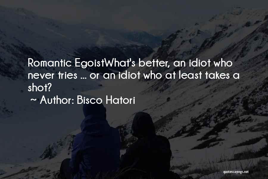 Bisco Hatori Quotes 950861