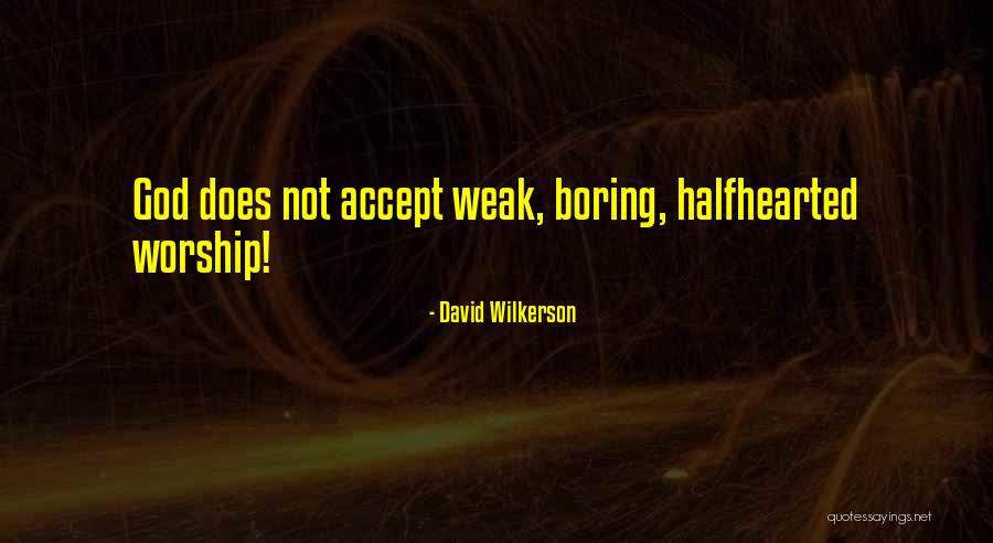 Biscotto Cafe Quotes By David Wilkerson