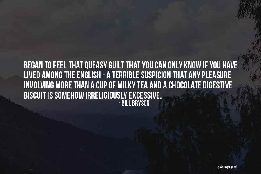 Biscuit Quotes By Bill Bryson