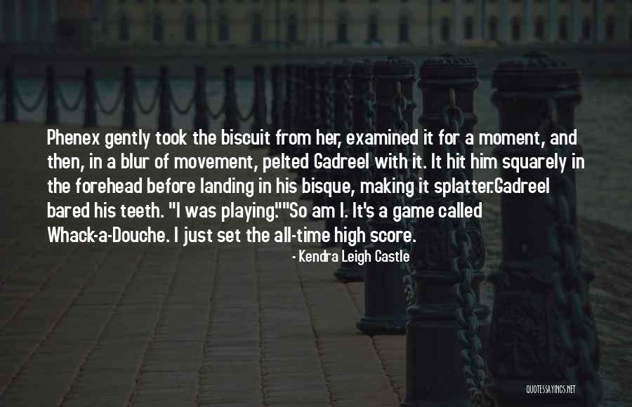 Biscuit Quotes By Kendra Leigh Castle