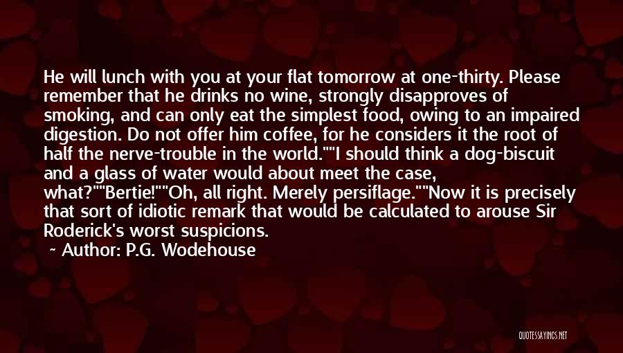 Biscuit Quotes By P.G. Wodehouse