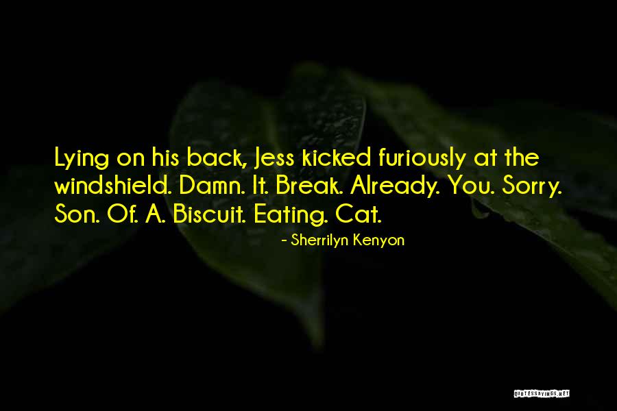 Biscuit Quotes By Sherrilyn Kenyon