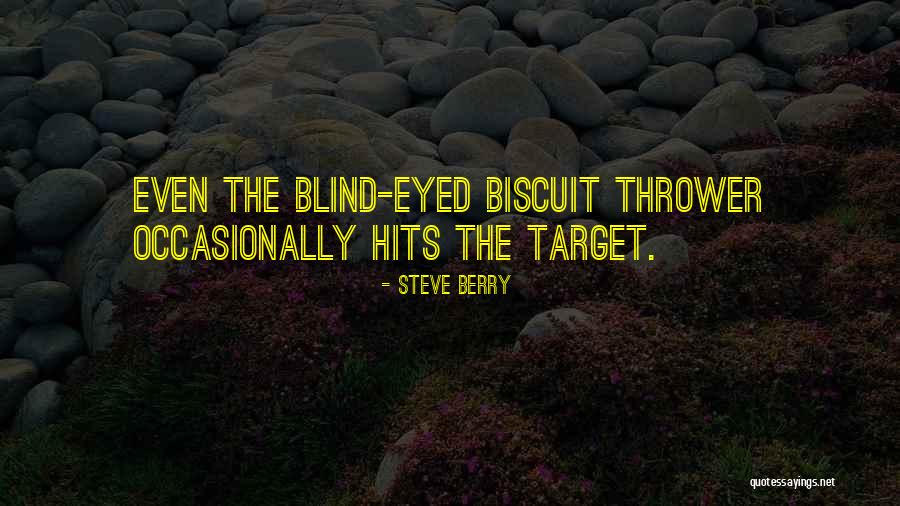 Biscuit Quotes By Steve Berry