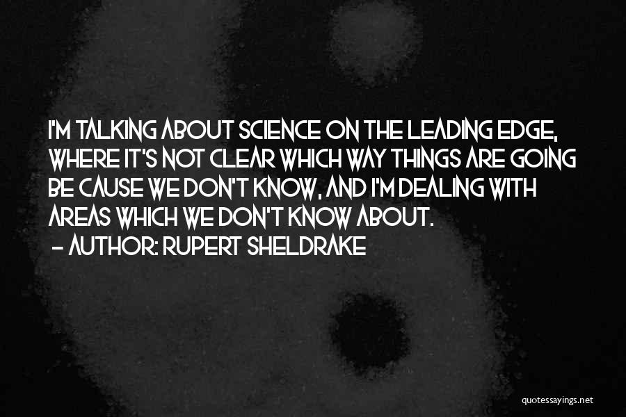 Biscuits And Tea Quotes By Rupert Sheldrake