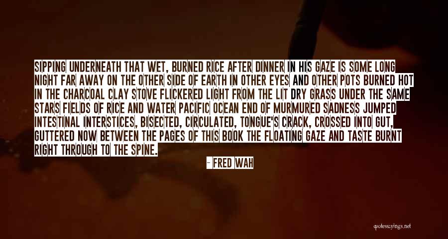 Bisected Quotes By Fred Wah Bisected Quotes By Fred Wah
