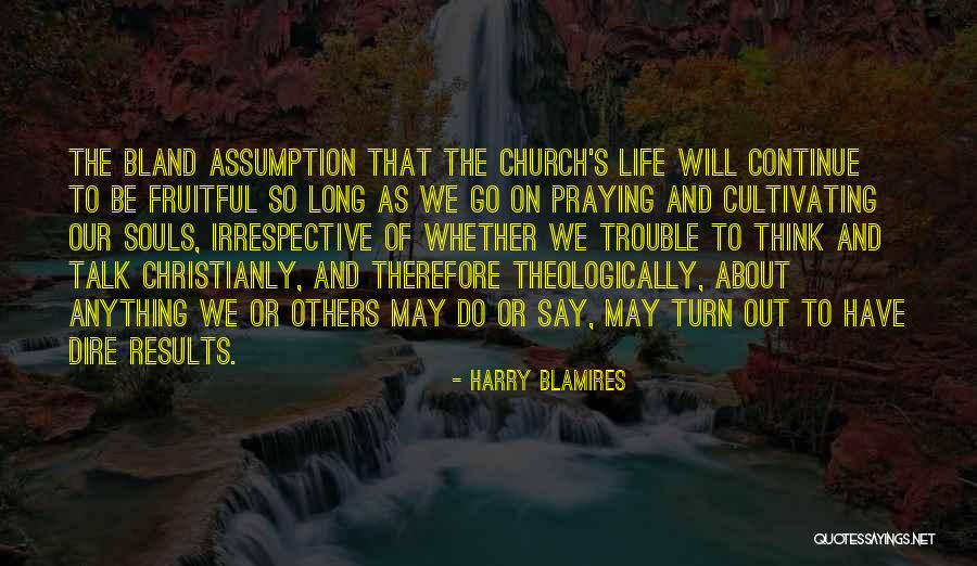 Biseres Quotes By Harry Blamires Biseres Quotes By Harry Blamires