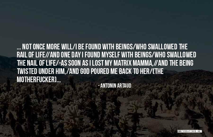 Biserici Baptiste Quotes By Antonin Artaud Biserici Baptiste Quotes By Antonin Artaud