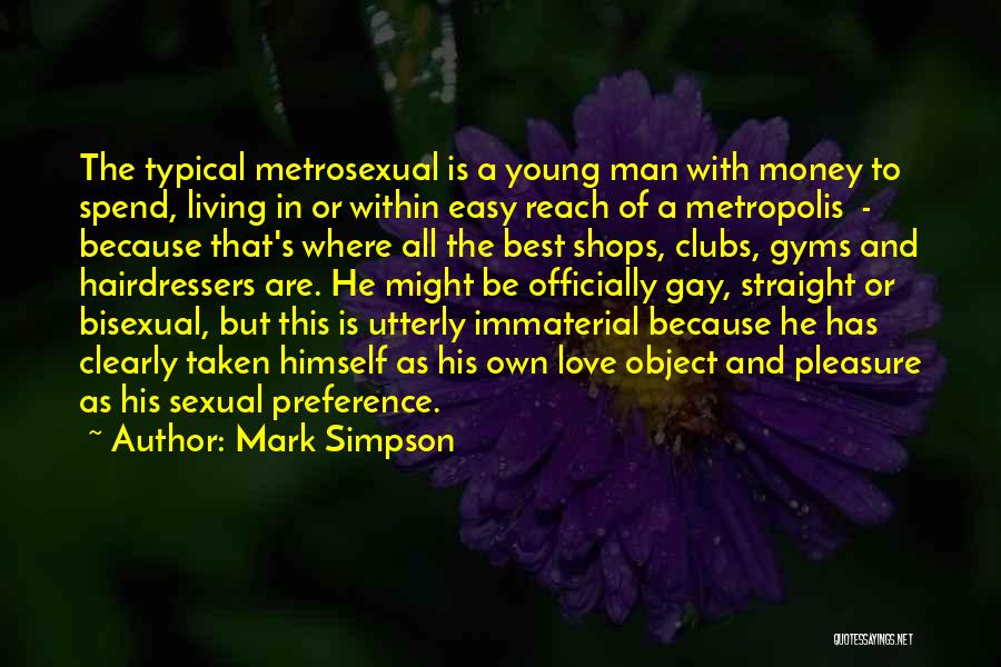 Bisexual Love Quotes By Mark Simpson