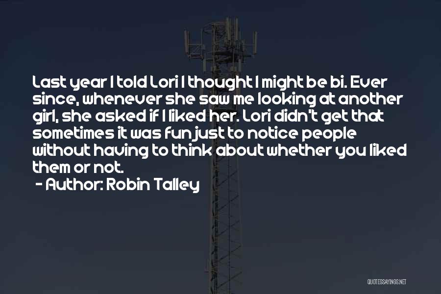 Bisexual Love Quotes By Robin Talley