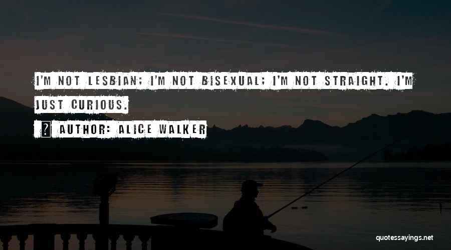 Bisexual Quotes By Alice Walker