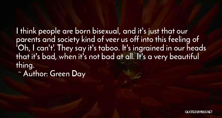 Bisexual Quotes By Green Day