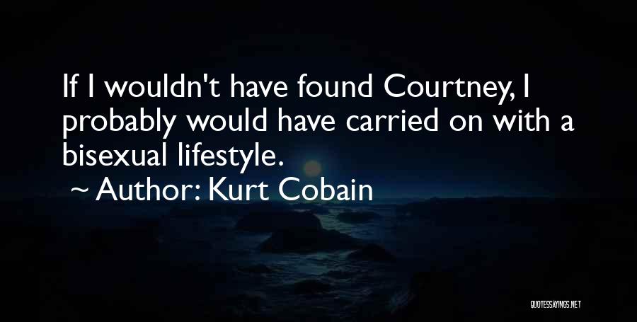 Bisexual Quotes By Kurt Cobain