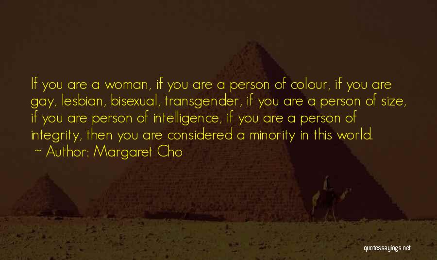 Bisexual Quotes By Margaret Cho