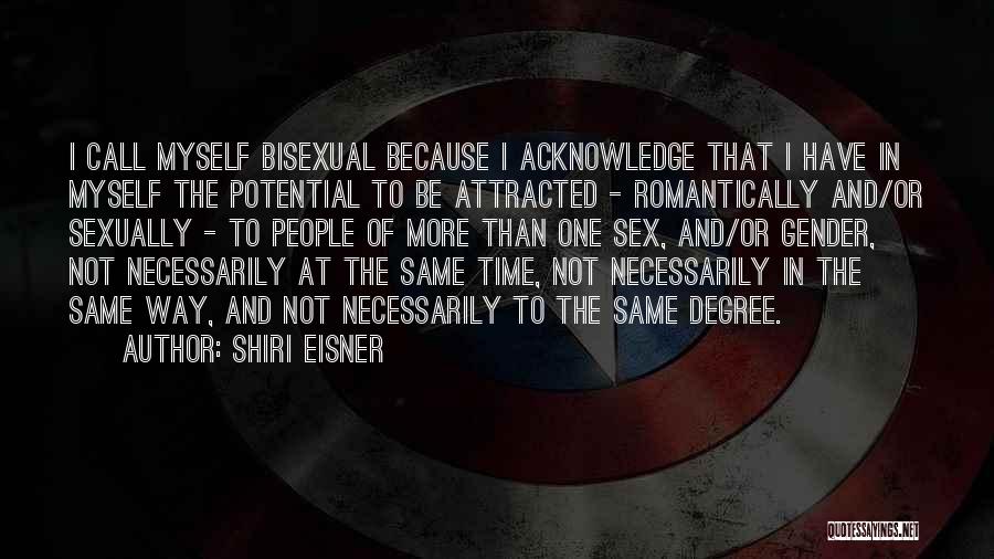 Bisexual Quotes By Shiri Eisner