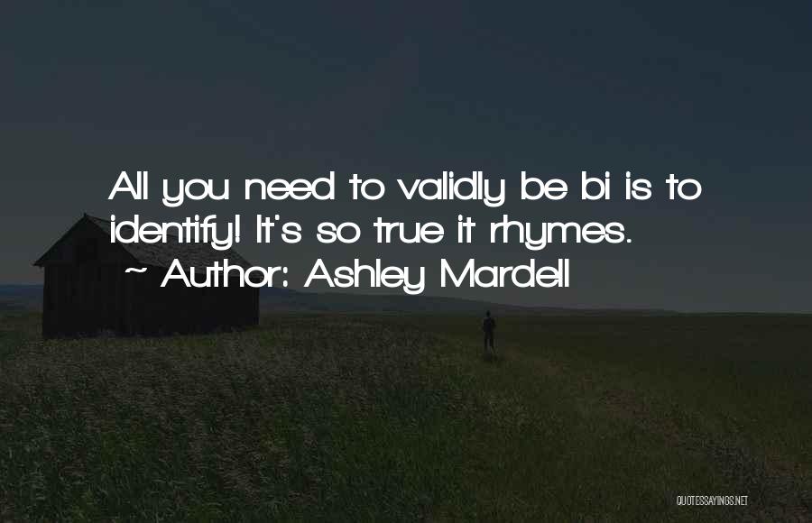 Bisexuality Quotes By Ashley Mardell