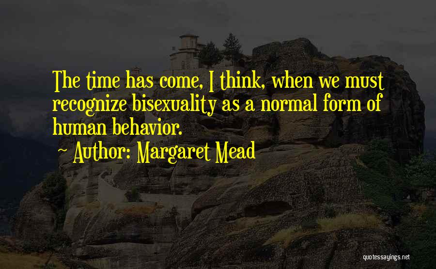 Bisexuality Quotes By Margaret Mead