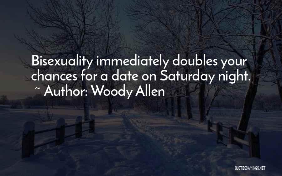 Bisexuality Quotes By Woody Allen