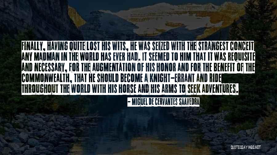 Bisheriger Quotes By Miguel De Cervantes Saavedra Bisheriger Quotes By Miguel De Cervantes Saavedra
