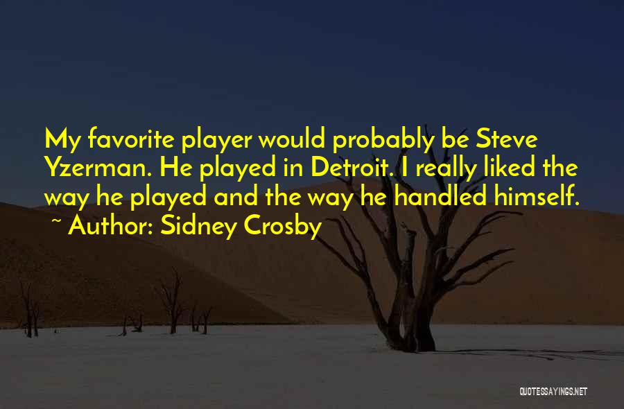 Bishop Grandin Quotes By Sidney Crosby