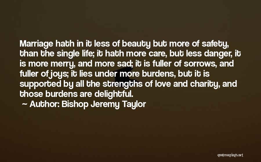 Bishop Jeremy Taylor Quotes 104111