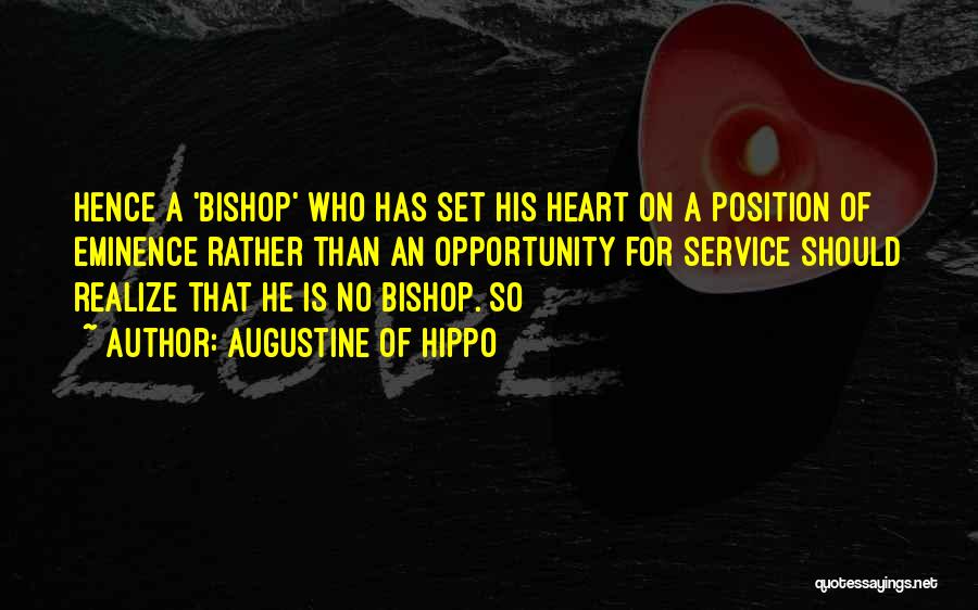 Bishop Quotes By Augustine Of Hippo