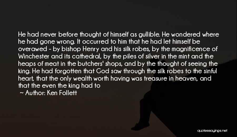 Bishop Quotes By Ken Follett