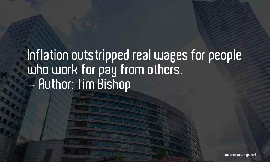 Bishop Quotes By Tim Bishop