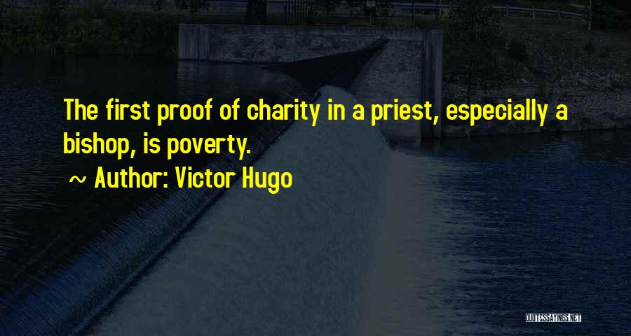 Bishop Quotes By Victor Hugo