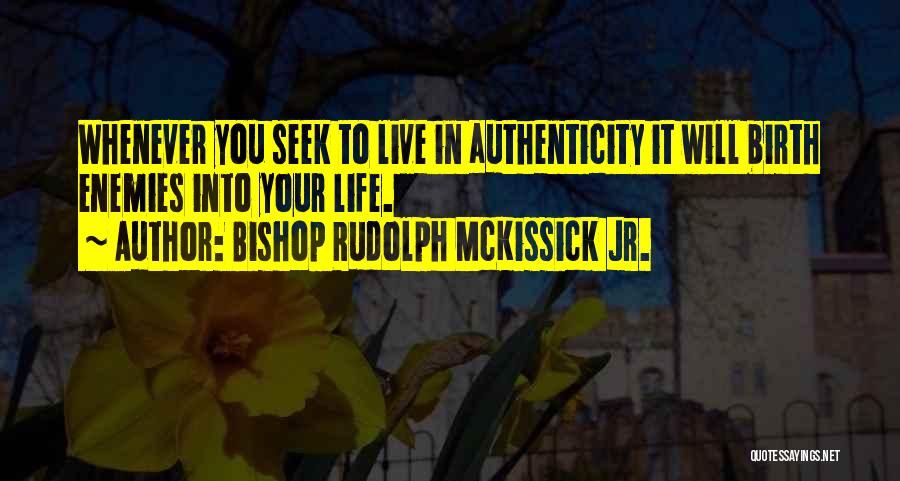 Bishop Rudolph McKissick Jr. Quotes 1448537