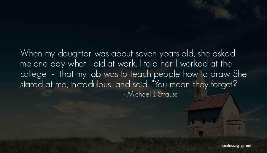 Bishop Vital Grandin Quotes By Michael J. Strauss Bishop Vital Grandin Quotes By Michael J. Strauss