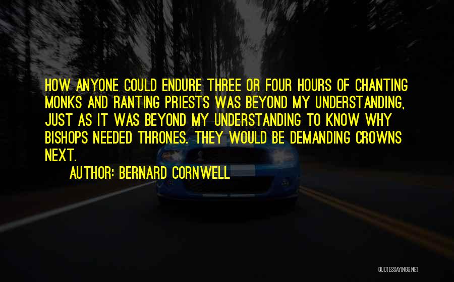 Bishops Quotes By Bernard Cornwell