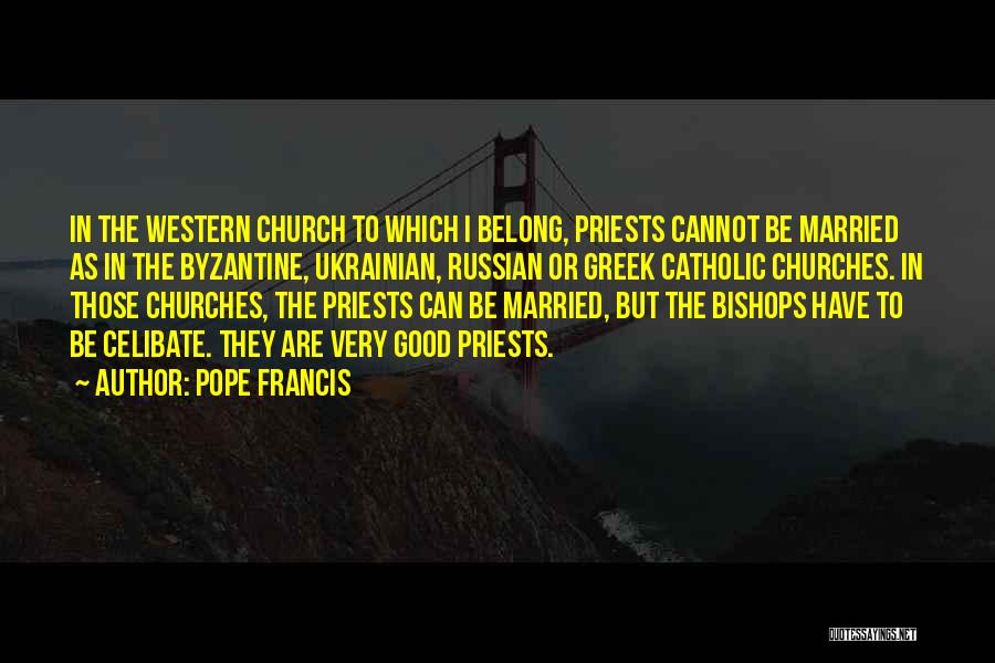 Bishops Quotes By Pope Francis