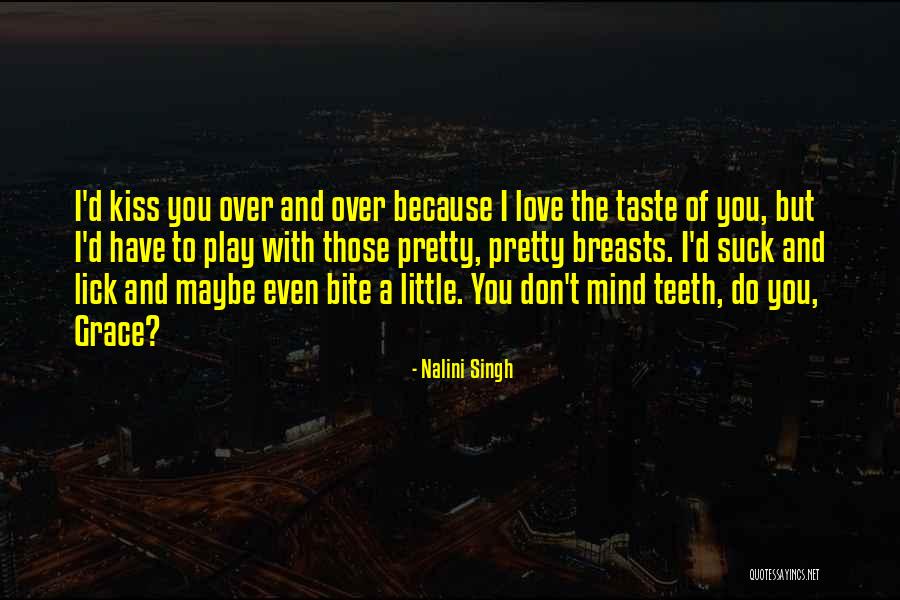 Bishta Quotes By Nalini Singh Bishta Quotes By Nalini Singh