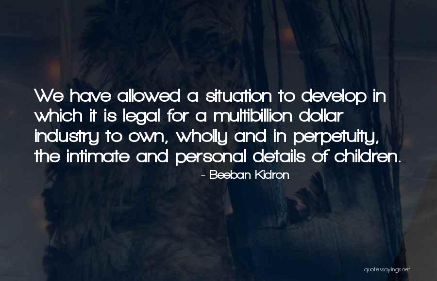 Bishtajore Quotes By Beeban Kidron Bishtajore Quotes By Beeban Kidron