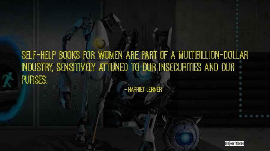 Bishtajore Quotes By Harriet Lerner Bishtajore Quotes By Harriet Lerner